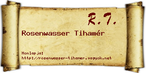 Rosenwasser Tihamér névjegykártya